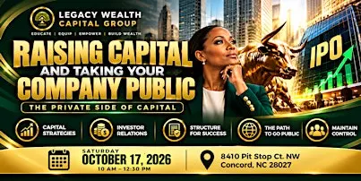 The Private Side of Capital: Raising Capital & Taking Your Company Public