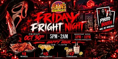 Friday Fright Night | Halloween Party at Juan’s