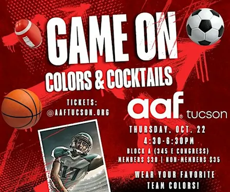AAF Tucson: Game ON! Colors & Cocktails Happy Hour