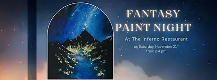Fantasy Paint Night at The Inferno Restaurant