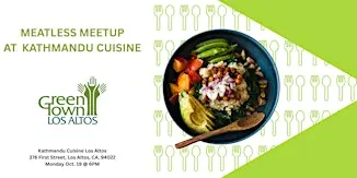 Meatless Meetup at Kathmandu Cuisine