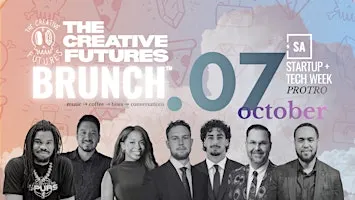 The Creative Futures Brunch™ — The Startup + Tech Week Protro