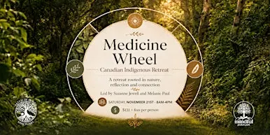 Native Medicine Wheel Canadian Indigenous Retreat