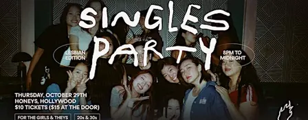 Friend or Flame Lesbian Singles Party | Hollywood | 20s & 30s
