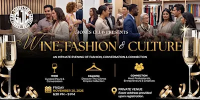 GJones Club Presents: Wine, Fashion & Culture