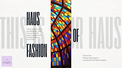 Haus of Fashion | Louisiana's Old State Capitol