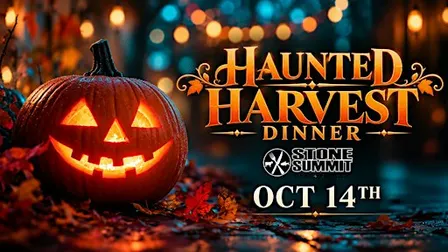 Haunted Harvest Dinner at Stone Summit