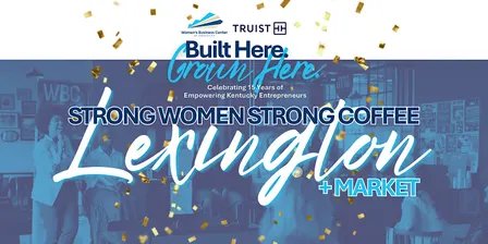 Strong Women Strong Coffee  Lexington 2026