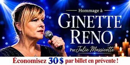 Orléans : Vendredi 23 octobre 2026 - 19h30 : Hommage à Ginette Reno
