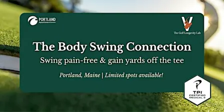 The Body Swing Connection - TPI Golf Performance Workshop
