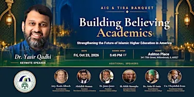 Building Believing Academics: AIC & TISA Banquet