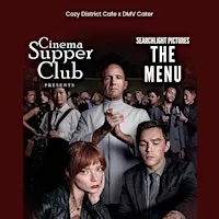 10/31 CSC: The Menu 9PM - 11PM