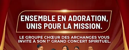 Ensemble en adoration, unis pour la mission !