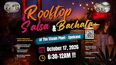 Rooftop SALSA & BACHATA | Fall Nights at The Steam Plant (Spokane)
