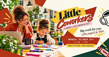 Little CoWorkers: Mommy & Me Day
