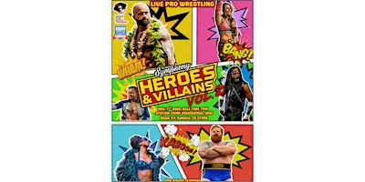 Pro Wrestling Symphony presents Heroes & Villains