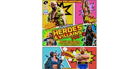 Pro Wrestling Symphony presents Heroes & Villains