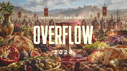 Awakening Camp Summit | OVERFLOW | 2026