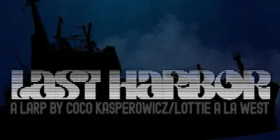 Last Harbor: A Maritime Ghost LARP