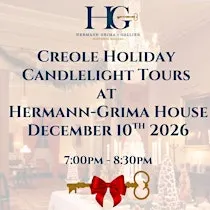 Creole Holiday Candlelight Tours at Hermann-Grima House