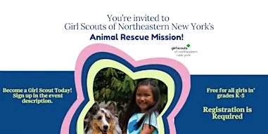 Animal Rescue Mission Hosted by Girl Scouts of NENY