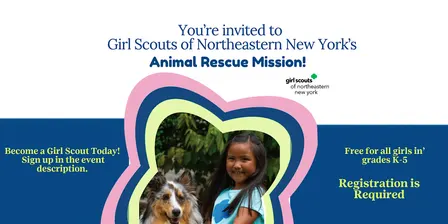 Animal Rescue Mission Hosted by Girl Scouts of NENY