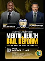 A National Panel Discussion: Bail Reform + Mental Health @ Xavier U.