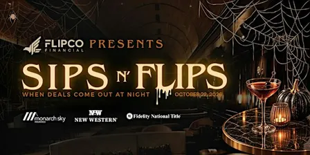 Sips N’ Flips: When Deals Come Out at Night