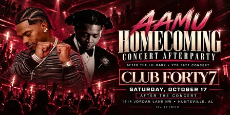 FREE TICKETS for AAMU HOMECOMING CONCERT LIL BABY & YBT FATT AFTERPARTY @47