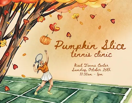 Pumpkin Slice: Women's Tennis Clinic
