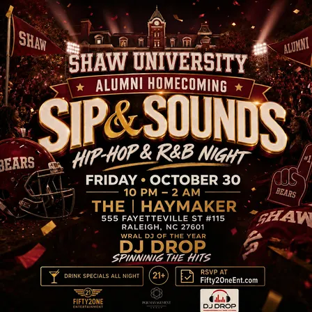Shaw University Alumni Homecoming: Sip & Sounds Hip-Hop & R&B Night