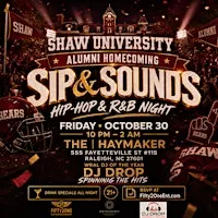 Shaw University Alumni Homecoming: Sip & Sounds Hip-Hop & R&B Night