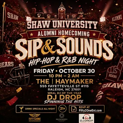 Shaw University Alumni Homecoming: Sip & Sounds Hip-Hop & R&B Night