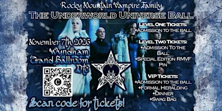 Rocky Mountain Vampire Family presents the Underworld Universe Ball