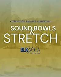Sound Bowls & Stretch