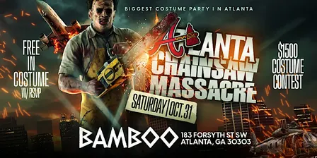 THE BIGGEST HALLOWEEN COSTUME PARTY |  ATL CHAINSAW MASSACRE | OCTOBER 31ST