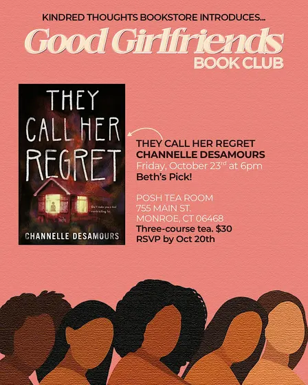 Good Girlfriends Book Club: They Call Her Regret by Channelle Desamours
