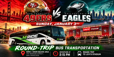 49ers vs. Eagles Round-Trip SHUTTLE BUS FROM SF (DOWNTOWN / SOMA)