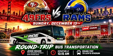 49ers vs. LA Rams Round-Trip SHUTTLE BUS FROM SF (DOWNTOWN / SOMA)