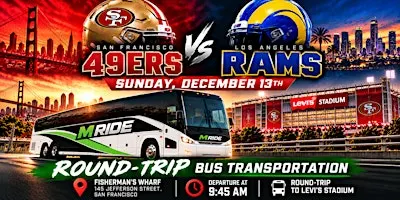 49ers vs. Rams Round-Trip SHUTTLE BUS FROM SF (FISHERMANS WHARF)
