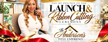 Anderson's Title Experience Official Ribbon Cutting & Launch Celebration