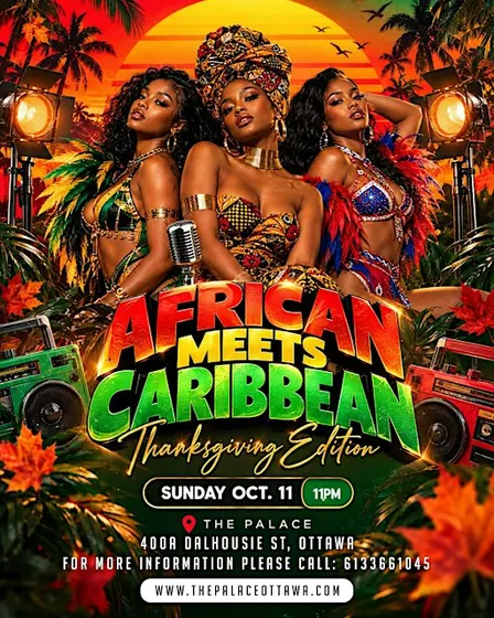 AFRICAN MEETS CARIBBEAN PARTY– THANKSGIVING LONG WEEKEND EDITION!
