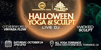 Halloween at All Yoga: Yoga & Sculpt with Live DJ