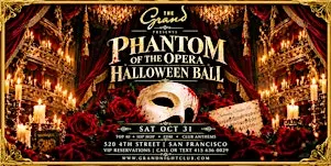 Phantom Of The Opera Halloween Ball at The Grand Saturday 10.31.26