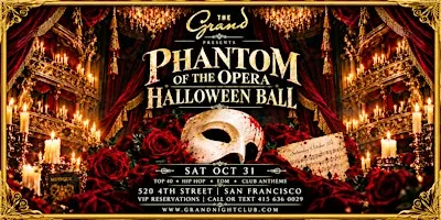 Phantom Of The Opera Halloween Ball at The Grand Saturday 10.31.26