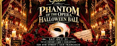 Phantom Of The Opera Halloween Ball at The Grand Saturday 10.31.26