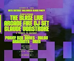 The Blaze + Arcade Fire + Claude VonStroke [Halloween Block Party]