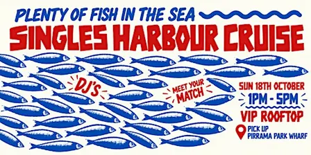 SINGLES HARBOUR CRUISE - PLENTY OF FISH IN THE SEA!