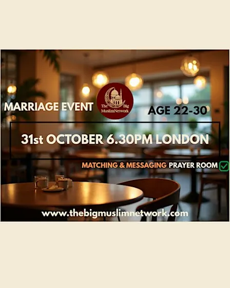 Age 22-30 | SINGLE MUSLIM MARRIAGE Event | WEST LONDON
