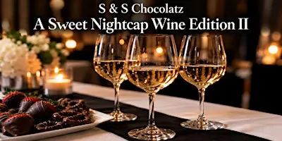 A Sweet Nightcap Wine Edition II